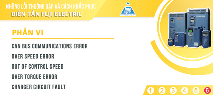 Phần 6: Lỗi truyền thông (CAN bus), lỗi mất kiểm soát tốc độ, lỗi nguồn sạc trên biến tần Fuji Electric