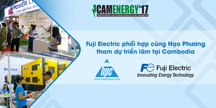 Fuji Electric phối hợp cùng Hạo Phương tham dự triển lãm tại Cambodia