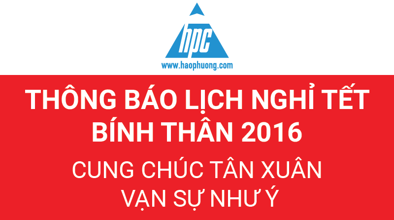 Hạo Phương thông báo lịch nghỉ Tết Bính Thân 2016
