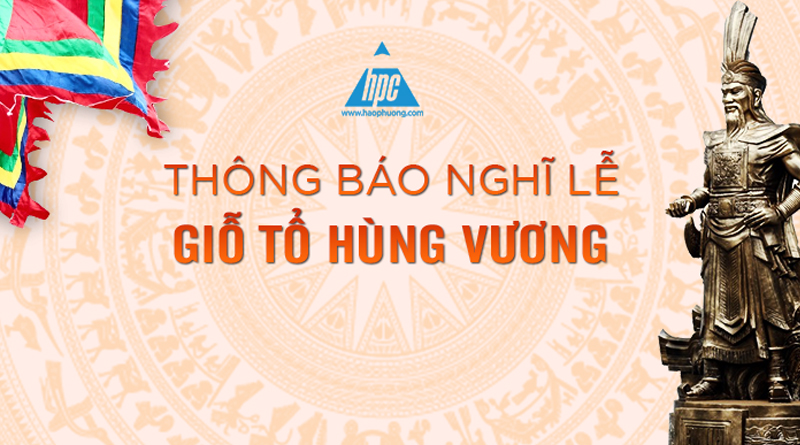 Thông báo nghỉ lễ Giỗ tổ Hùng Vương 2017