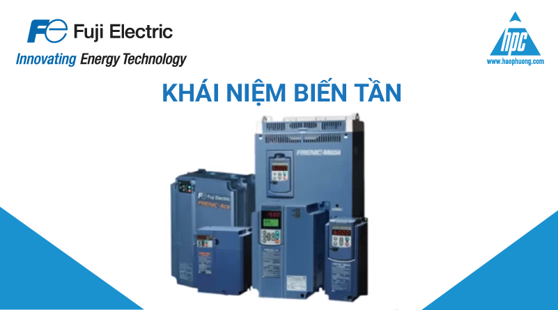 Video 02 – Khái niệm biến tần Fuji Electric