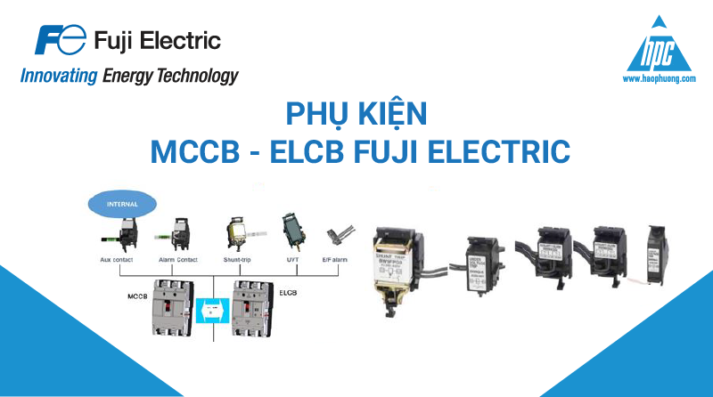 Video 11 – Phụ kiện MCCB – ELCB Fuji Electric