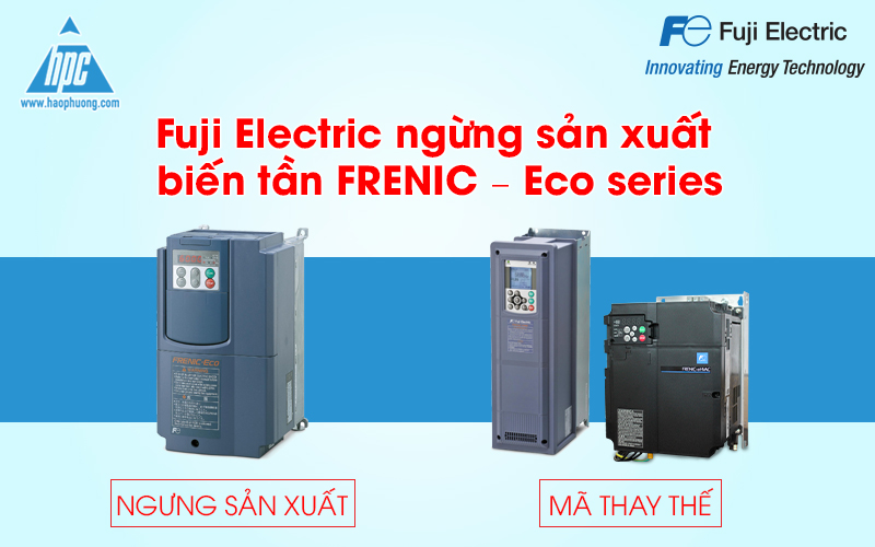Thông báo Fuji Electric ngừng sản xuất biến tần FRENIC – Eco series