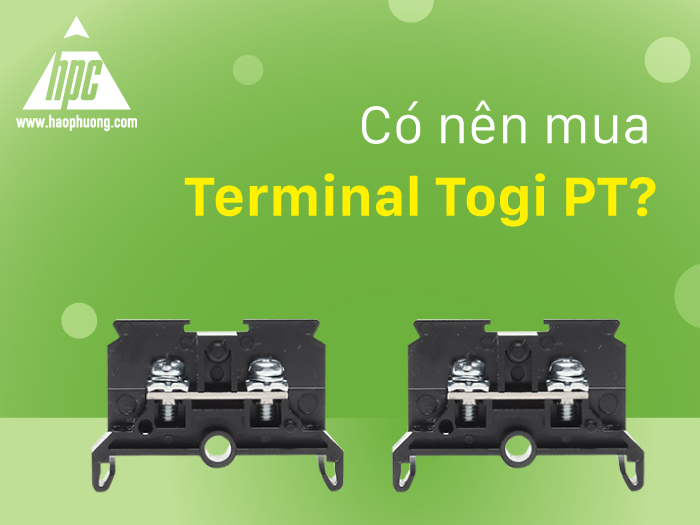 Có nên mua Terminal Togi PT hay không?