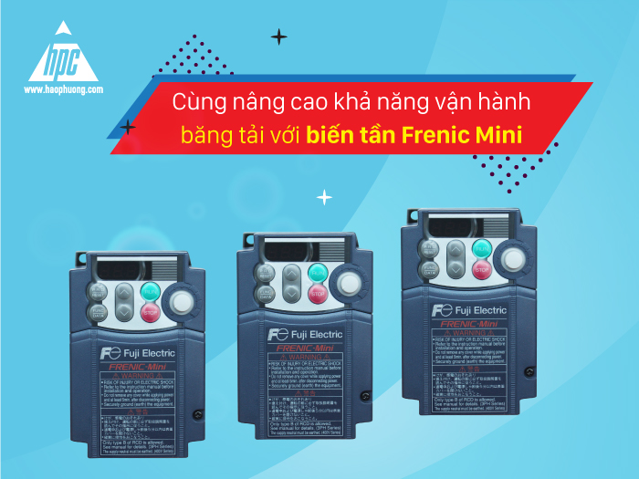 Cùng nâng cao khả năng vận hành băng tải với biến tần Frenic Mini