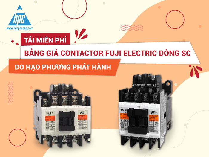 Tải miễn phí bảng giá Contactor Fuji Electric dòng SC do Hạo Phương phát hành