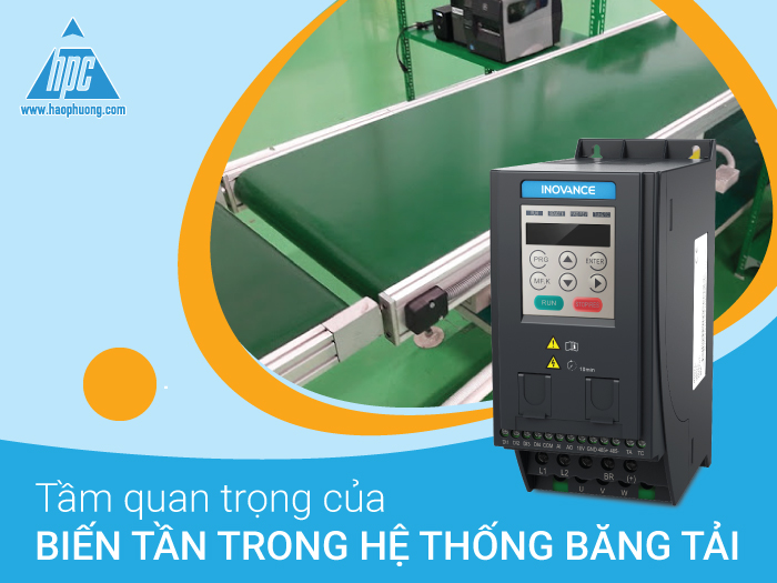 Tầm quan trọng của biến tần trong hệ thống băng tải