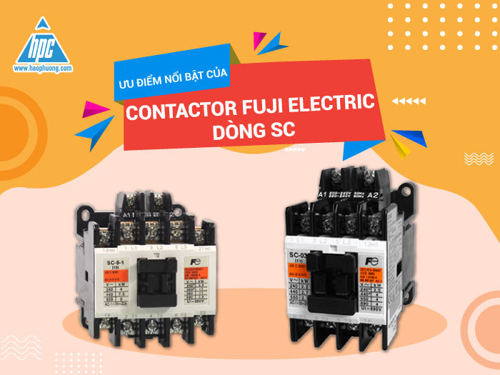 Ưu điểm nổi bật của Contactor SC Fuji Electric