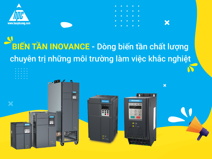 Biến tần Inovance – Dòng biến tần chất lượng chuyên trị những môi trường làm việc khắc nghiệt