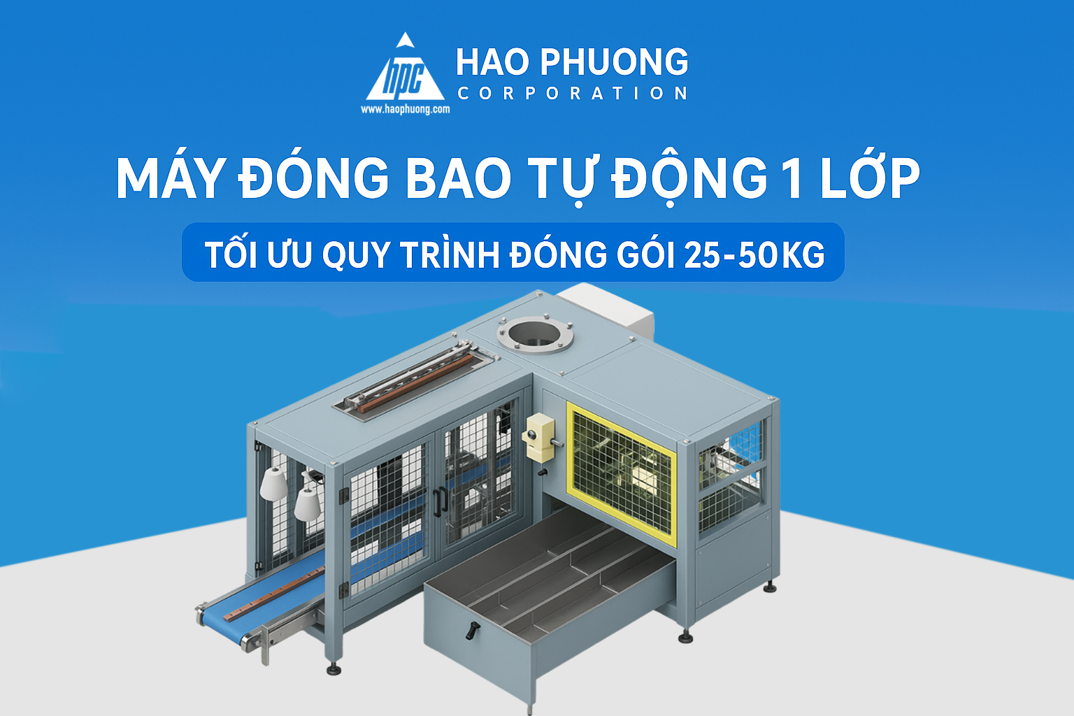 MÁY ĐÓNG BAO TỰ ĐỘNG 1 LỚP – TỐI ƯU QUY TRÌNH ĐÓNG GÓI 25-50KG