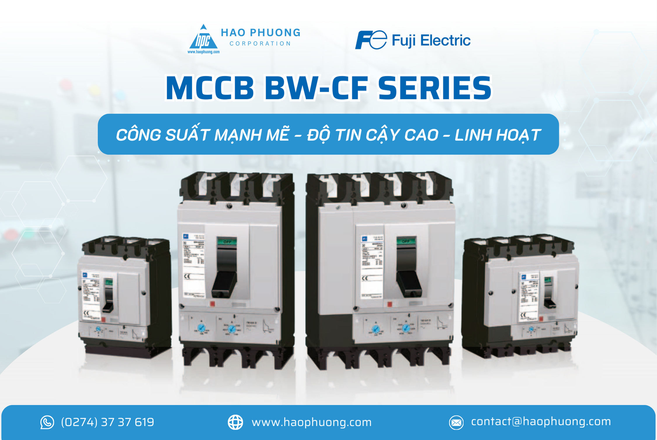 MCCB BW-CF SERIES – CÔNG SUẤT MẠNH MẼ, ĐỘ TIN CẬY CAO, LINH HOẠT CHO MỌI ỨNG DỤNG