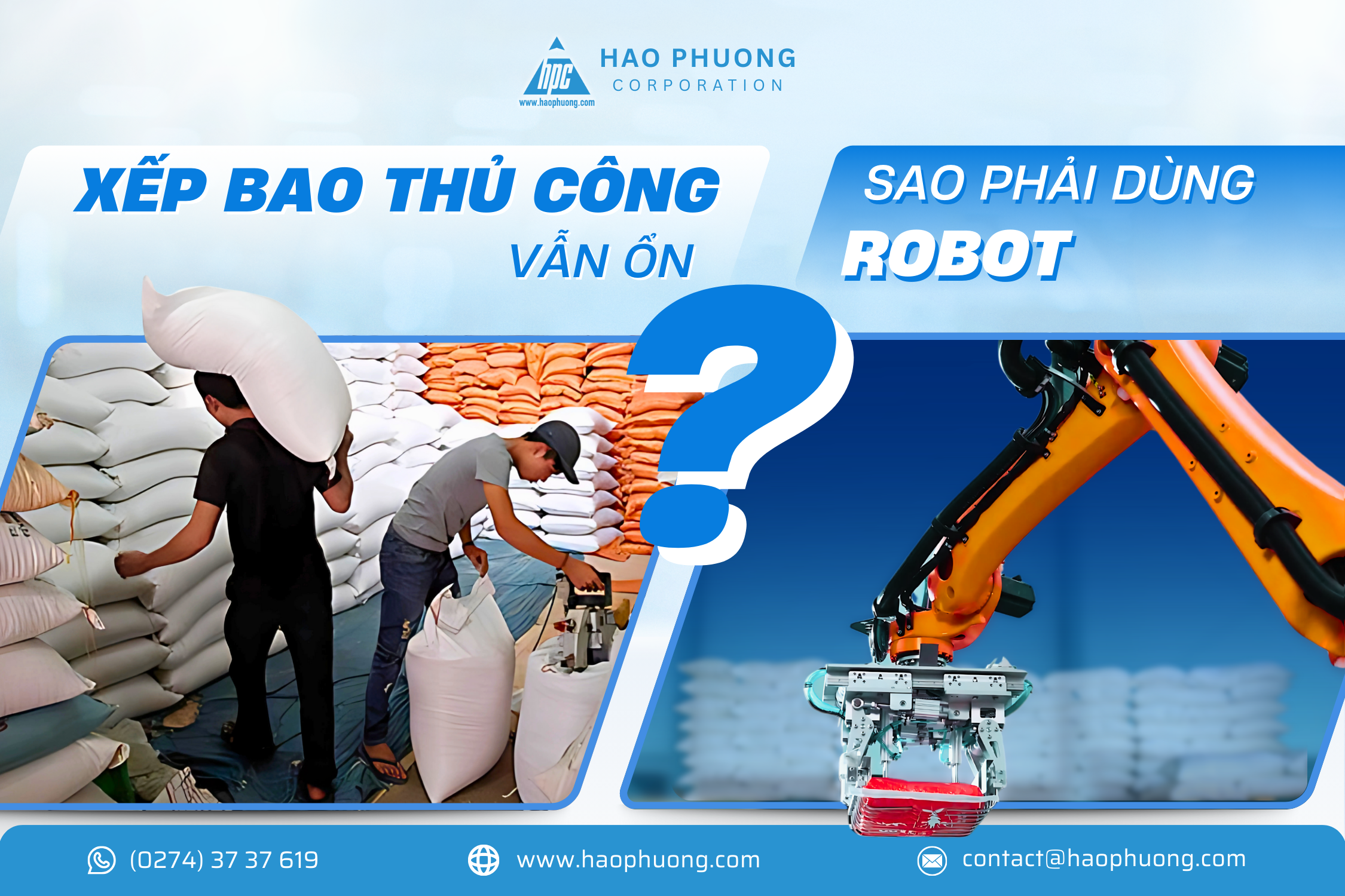 XẾP BAO THỦ CÔNG VẪN ỔN – SAO PHẢI DÙNG ROBOT?