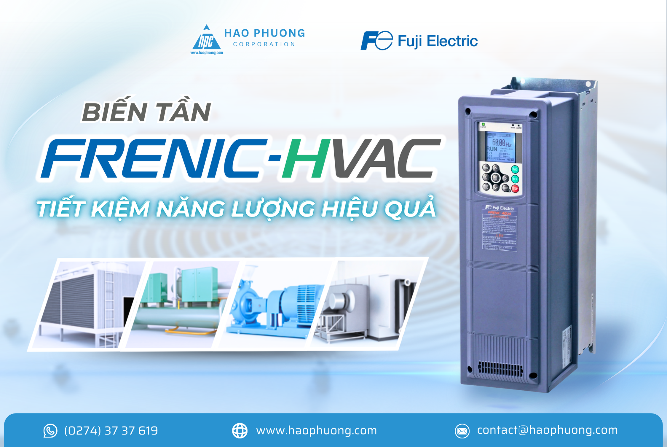 TIẾT KIỆM NĂNG LƯỢNG HIỆU QUẢ CHO HỆ HVAC VỚI BIẾN TẦN FRENIC-HVAC