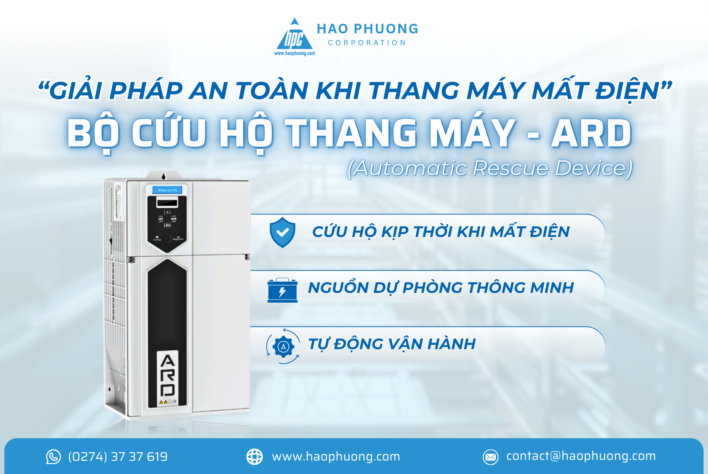 GIẢI PHÁP ĐẾN TỪ ARD – BỘ CỨU HỘ THANG MÁY DO HẠO PHƯƠNG PHÂN PHỐI