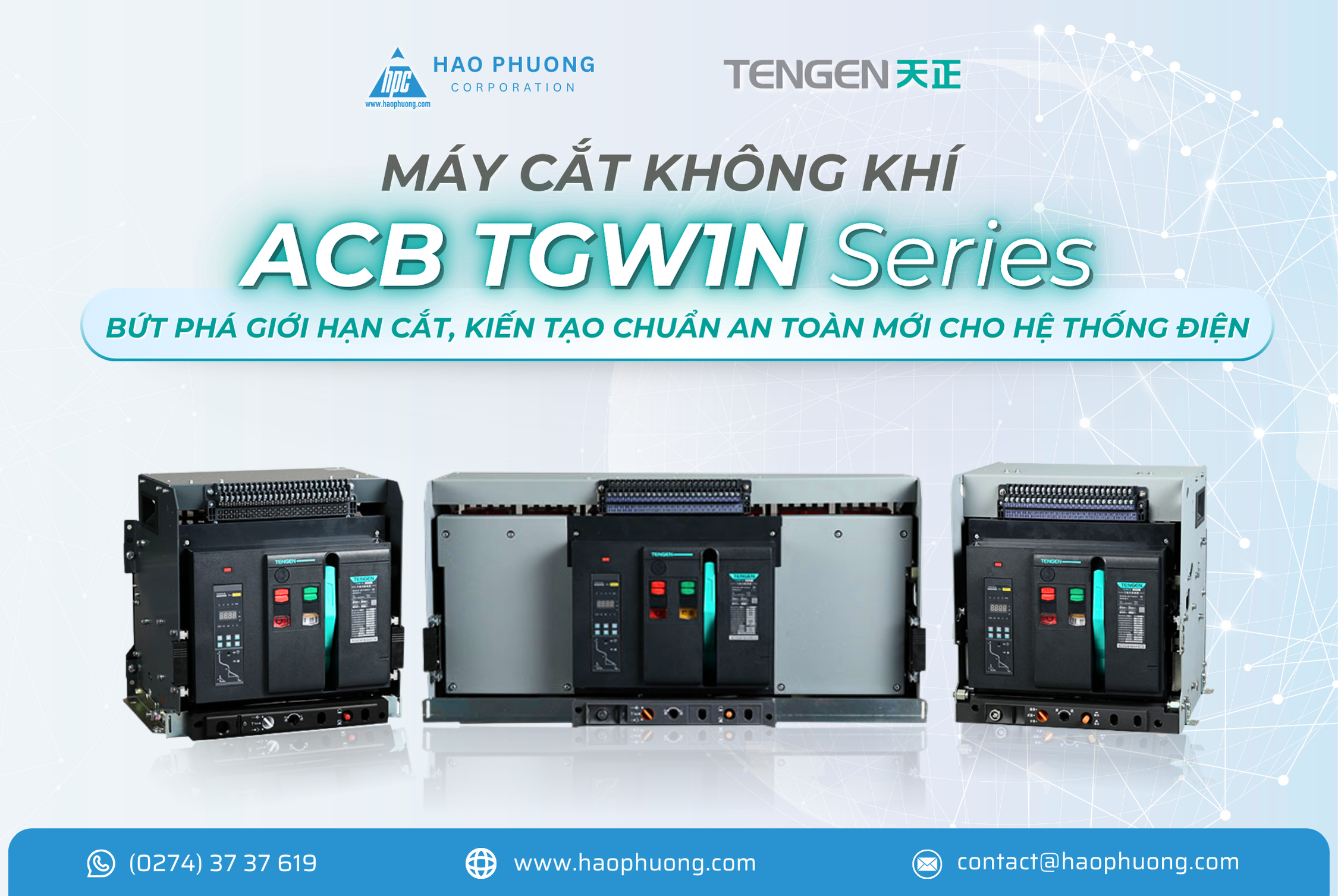 TENGEN ACB TGW1N – BỨT PHÁ GIỚI HẠN CẮT, KIẾN TẠO CHUẨN AN TOÀN MỚI CHO HỆ THỐNG ĐIỆN