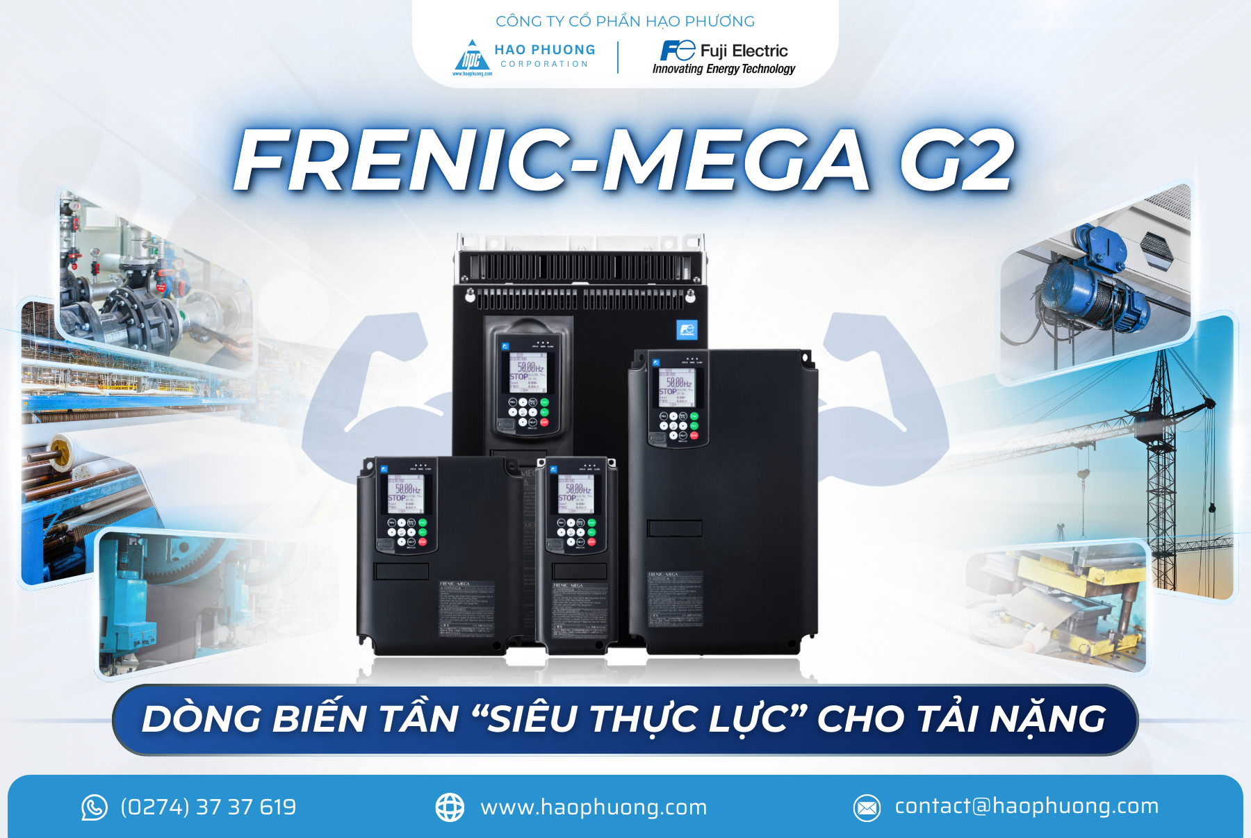 FRENIC-MEGA G2 – DÒNG BIẾN TẦN SINH RA ĐỂ CHỊU SỨC ÉP CÔNG NGHIỆP NẶNG