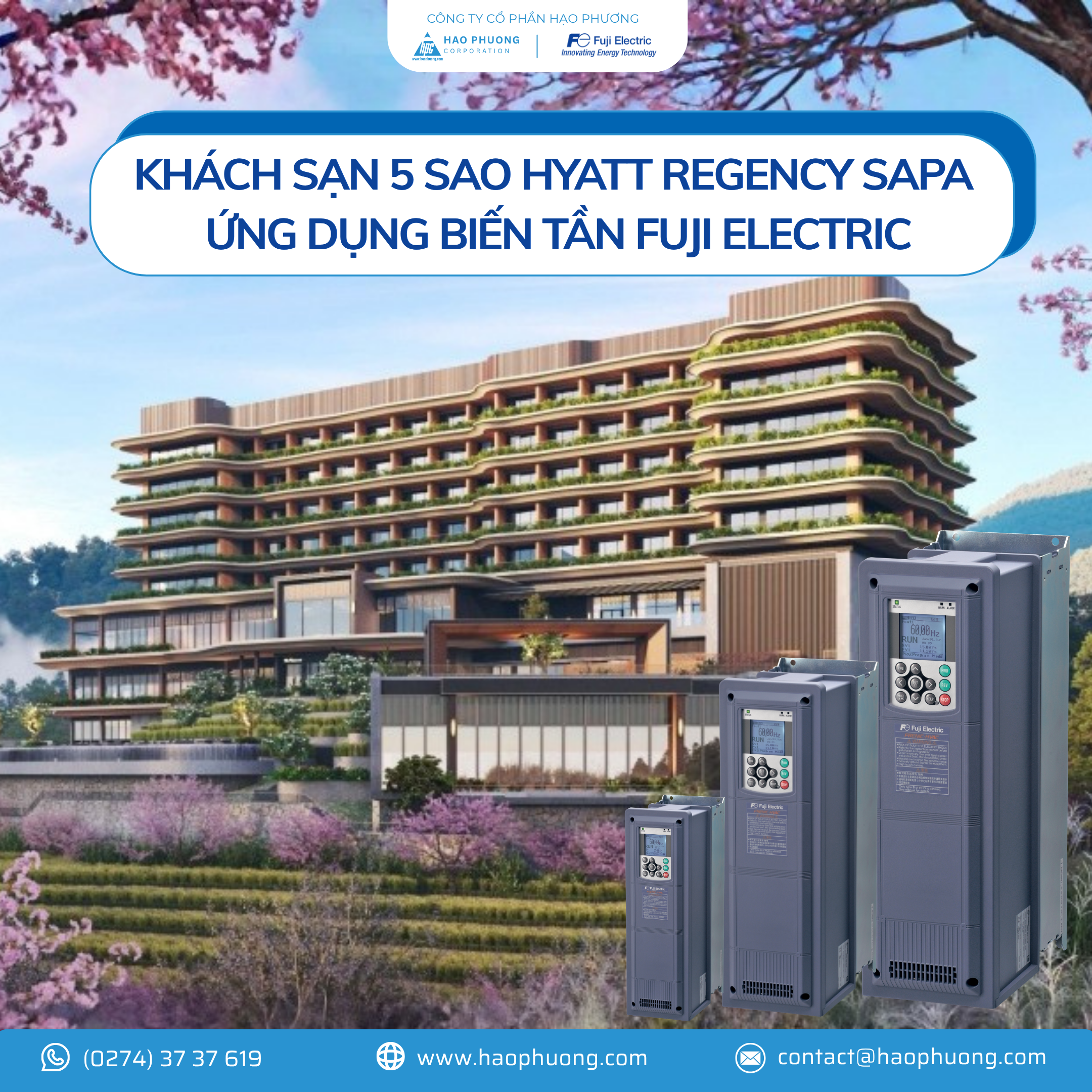 DỰ ÁN KHÁCH SẠN 5 SAO HYATT REGENCY SAPA ỨNG DỤNG BIẾN TẦN HVAC FUJI ELECTRIC
