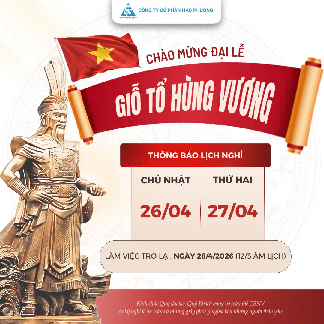 THÔNG BÁO LỊCH NGHỈ LỄ GIỖ TỔ HÙNG VƯƠNG, 30/4 & 1/5
