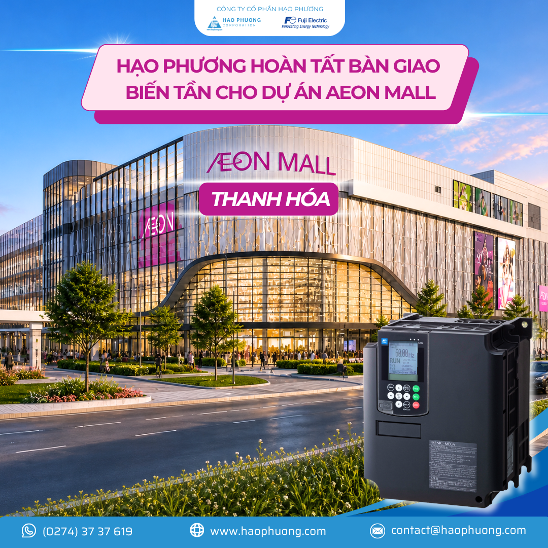 HẠO PHƯƠNG HOÀN TẤT BÀN GIAO BIẾN TẦN CHO DỰ ÁN AEON MALL THANH HÓA