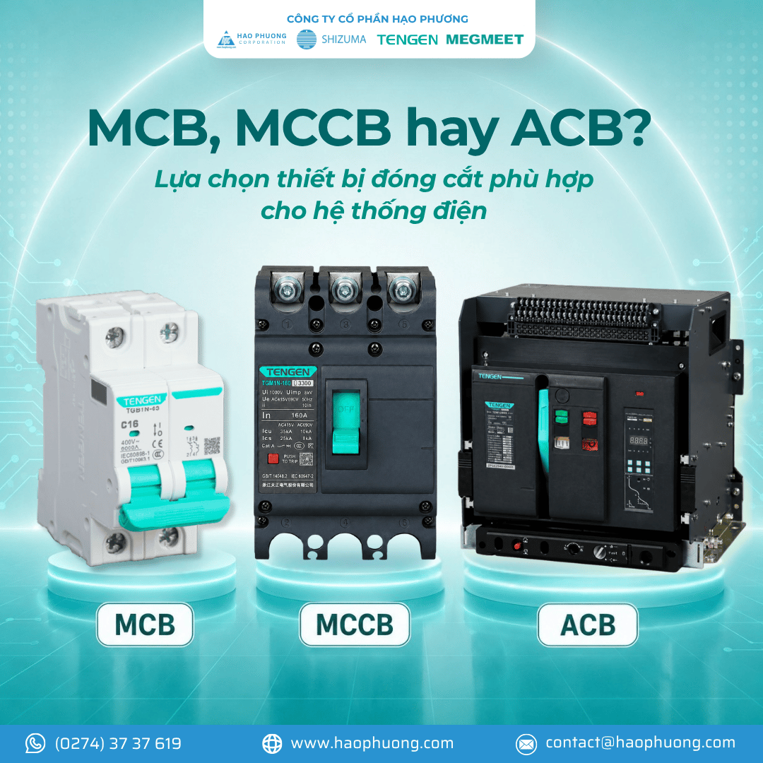 MCB, MCCB hay ACB: Lựa chọn thiết bị đóng cắt phù hợp cho hệ thống điện