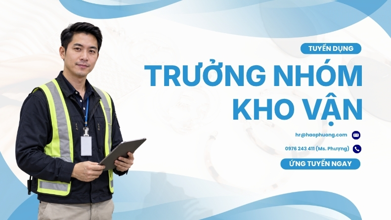 Tuyển Dụng Trưởng Nhóm Kho Vận