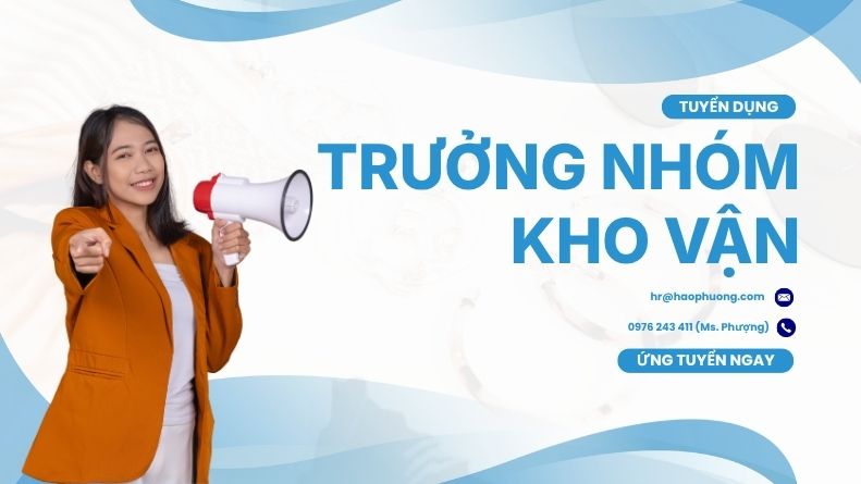 Tuyển Dụng Trưởng Nhóm Kho Vận