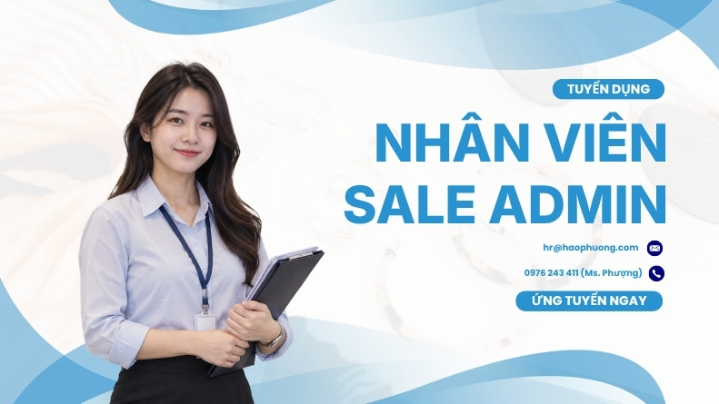 Tuyển Dụng Nhân Viên Sale Admin Tại Hà Nội